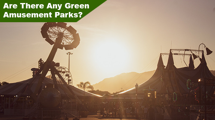 Green Amusement Parks